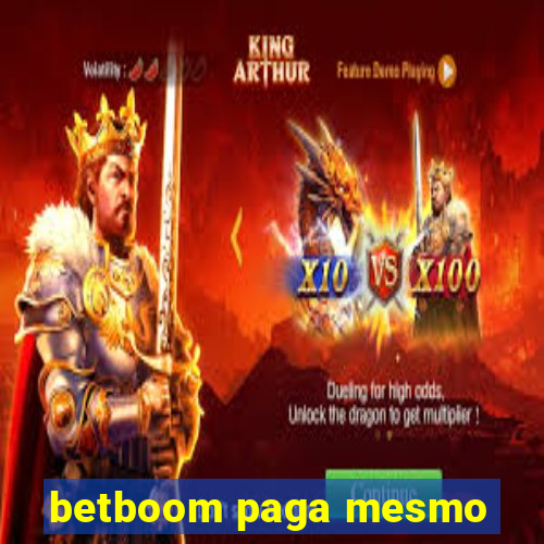 betboom paga mesmo